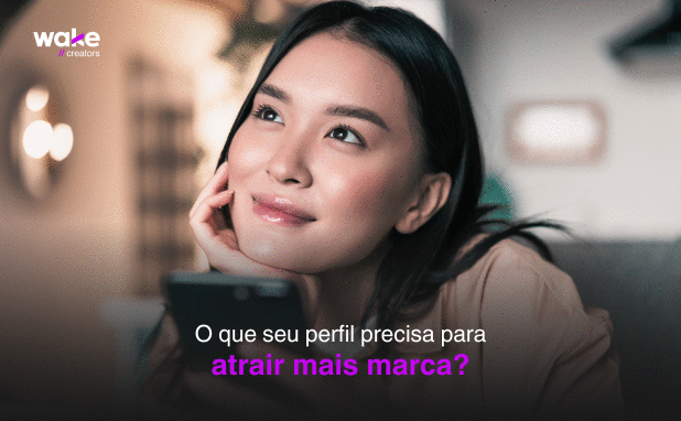 5 passos para atrair mais marcas tendo um perfil profissional