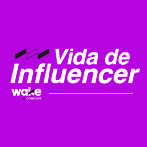 #VidadeInfluencer