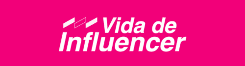 #VidadeInfluencer